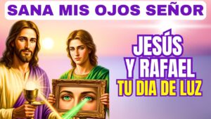 🩺 El Hospital del Cielo: Jesús y San Rafael traen la Medicina de Dios para Sanar tus Ojos