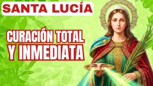 Oración a Santa Lucía para Sanar la Vista y Ver la Gloria de Dios