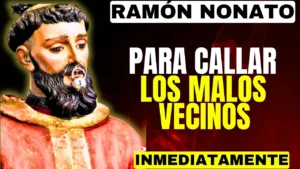 Oración a San Ramón Nonato para Callar Bocas, Envidias y Malas Lenguas
