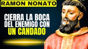 Oración a San Ramón Nonato para cerrar con un candado la boca de los malos vecinos